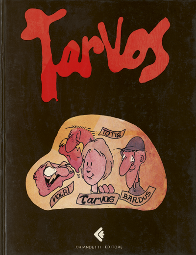 Viene stampato “Tarvos”